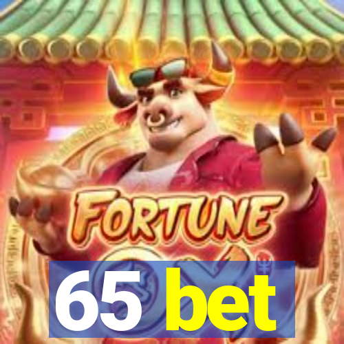 65 bet